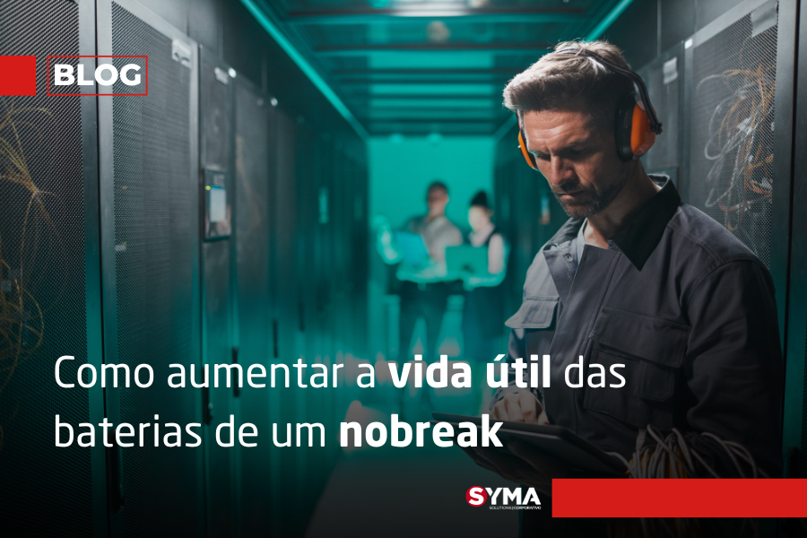 Como aumentar a vida útil das baterias de um nobreak